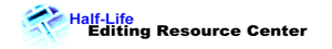Half-Life Editing Resource Center