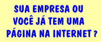 Clique aqui para ter sua p�gina na Internet j� !