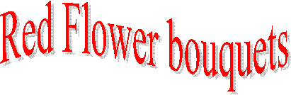 Red Flower bouquets
