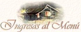 "Ingresas al Men�"