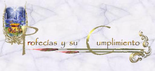 "Las Profec�as y su Cumplimiento sobre Jes�s"