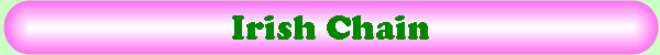 Irish Chain