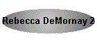 Rebecca DeMornay 2