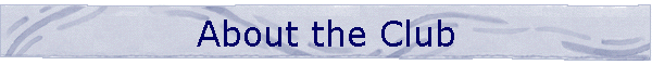 About the Club