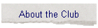 About the Club