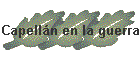 Capell�n en la guerra