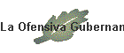 La Ofensiva Gubernamental