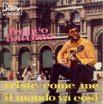 Copertina 45 giri Triste come me / Il mondo va cos&igrave;