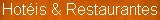 Hot�is & Restaurantes