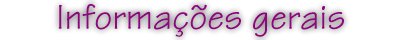 Informa��es gerais