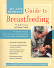 Dr. Jack Newman's Guide to Breastfeeding