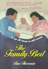 The Family Bed:An Age Old Concept in Child Rearing