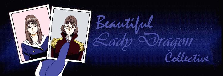 Beautiful Lady Dragon Collective.
