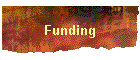 Funding