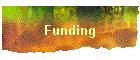 Funding