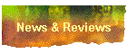 News & Reviews