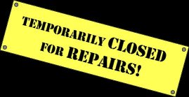 Closed for Repairs
