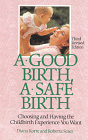 Cover: A Good Birth, A Safe Birth