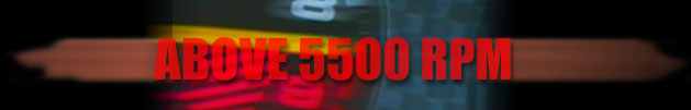 Life Begins Above 5500rpm