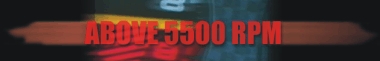 Life Begins Above 5500rpm