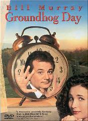 Groundhog Day