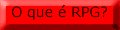 O que � RPG?