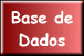basedados2.gif (4928 bytes)