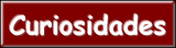 curiosidade.gif (4169 bytes)