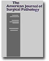 American Journal of Surgical Pathology