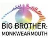 Big Brother: Monkwearmouth