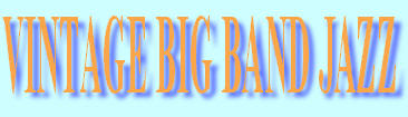 Vintage Big Band Jazz