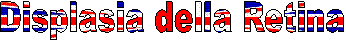 Displasia della Retina