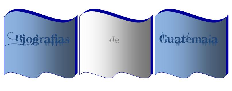 biografias de Guatemala