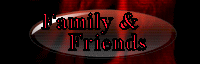 family and friends