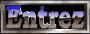 ENTER / ENTREZ