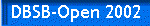 DBSB-Open 2002