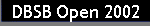 DBSB Open 2002