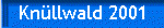 Kn�llwald 2001