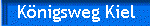 K�nigsweg Kiel