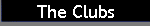 The Clubs
