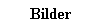 Bilder