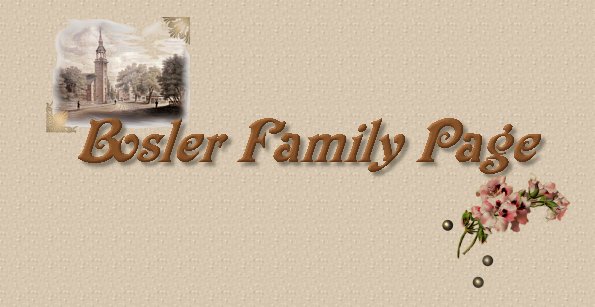 Bosler Family Page