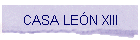 CASA LE�N XIII
