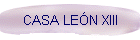 CASA LE�N XIII