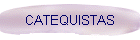 CATEQUISTAS
