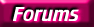 Forums