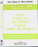 COLEC��O PSICOLOGIA E SEXUALIDADE - TUDO O QUE AS MULHERES SABEM SOBRE OS HOMENS