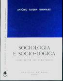 S�RIE ESTUDOS SOCIAIS E FILOS�FICOS - SOCIOLOGIA E S�CIO-L�GICA (SOBRE O FIM DO META-SOCIAL) - DR. ANT�NIO TEIXEIRA FERNANDES