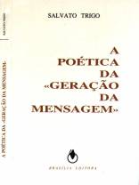 COLEC�A� LITERATURAS AFRICANAS - A PO�TICA DA GERA��O DA MENSAGEM - SALVATO TRIGO