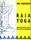 RAJA YOGA (Desenvolvimento Mental pela For�a do Pensamento) - YOGUE RAMACH�RACA